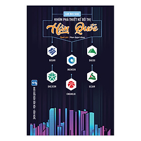 Khám Phá Thiết Kế Đô Thị Hàn Quốc