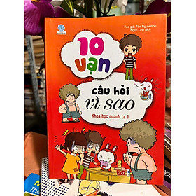10 Vạn Câu Hỏi Vì Sao