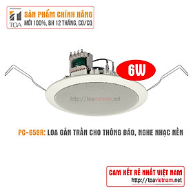 Loa âm trần, phát nhạc nền, thông báo 6W: TOA PC-658R - Hàng chính hãng