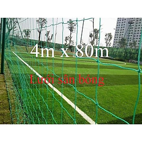 Lưới rào sân- Chắn bóng- Quây sân- Cao 4m dài 80m- sợi PE bền trên 5 năm