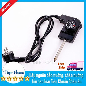 Mua Dây nguồn Điều chỉnh nhiệt bếp nướng  chảo nướng lẩu các loại Tiêu chuẩn châu âu an toàn