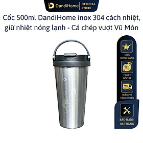 Cốc (Ly) cách nhiệt, giữ nhiệt DandiHome inox 304 (500ml)