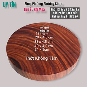 Mua THỚT GỖ NGHIẾN CỔ THỤ TÂY BẮC - THỚT GỖ NGHIẾN KHÔNG TÂM HÀNG TUYỂN ĐẸP NHIỀU SIZE - 25CM - 29CM - 31CM - 35CM - 40 CM