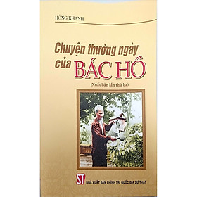 [Download Sách] Chuyện Thường Ngày Của Bác Hồ