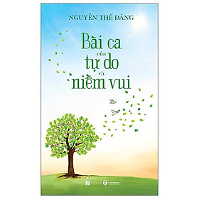 Bài Ca Của Tự Do Và Niềm Vui