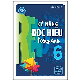 Kỹ Năng Đọc Hiểu Tiếng Anh Lớp 6