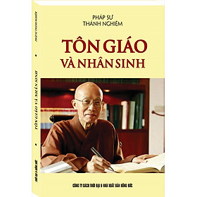 TÔN GIÁO VÀ NHÂN SINH