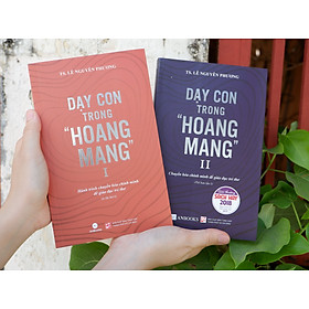 COMBO DẠY CON TRONG HOANG MANG (Tập 1, Tập 2)
