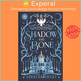 Sách - Shadow and Bone : Book 1 Collector's Edition by Leigh Bardugo (UK edition, hardcover)