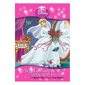 Disney Princess: Nàng Lọ Lem Và Những Người Bạn Nhỏ (Tái Bản 2018)