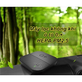 Máy lọc không khí ô tô 0₂+ HEPA PM2.5 