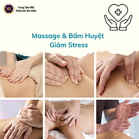 Hình ảnh  Khóa Học Video Online Quy Trình Massage, Bấm Huyệt Giảm Stress Hết Mệt Mỏi - Trung Tâm Chăm Sóc Sức Khỏe VMC