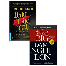 Combo Dám Làm Giàu + Dám Nghĩ Lớn (Bộ 2 Cuốn)_FN