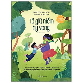 Công Dân Nhí Văn Minh - Tớ Giữ Niềm Hy Vọng