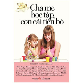 Sách Cha Mẹ Học Tập, Con Cái Tiến Bộ