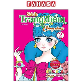 Sách - Sách Trang Điểm Công Chúa - Tập 2 - Chính Thông Book