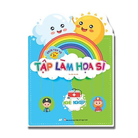 Sách - Tập Làm Họa Sĩ - Bé Tô Màu Và Nhận Biết Nghề Nghiệp - Dành Cho Bé Từ 3 Tuổi