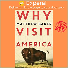 Sách - Why Visit America by Matthew Baker (UK edition, hardcover)