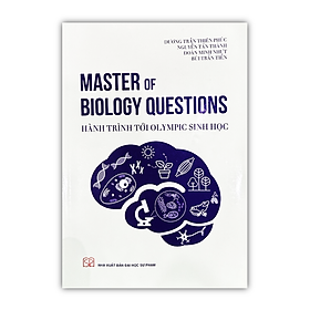 Sách Master Of Biology Questions - Hành Trình Tới Olympic Sinh Học (moon)