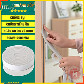 Cuộn mút xốp dán khe cửa HT SYS - Cách âm - Giảm chấn - Chống bụi - Gioăng xốp bản 30mm x2 mét