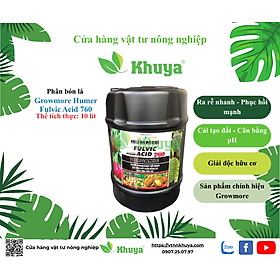 Phân bón lá sinh học Growmore Hummer Fulvic Acid 760 Organic 10 lít