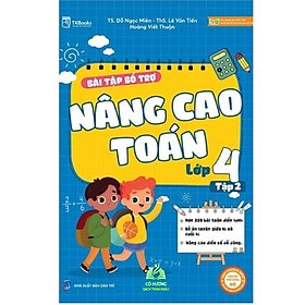 Sách - Bài Tập Bộ Trợ Nâng Cao Toán Lớp 4 - tập 2 (MC)