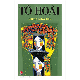 Những Ngày Đầu-Cuốn Sách Văn Học Lãng Mạn Hay