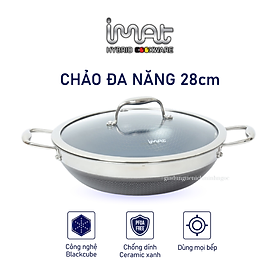 [Hàng chính hãng] Chảo xào đa năng iMAT Hybrid lòng xanh mới, đường kính 28cm. Chiên, xào, áp chảo..