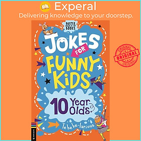 Sách - Jokes for Funny Kids: 10 Year Olds by Andrew Pinder (UK edition, paperback)