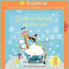 Sách - Giraffe in the Bath and Other Tales with CD by Lesley Sims Russell Punter David Semple (UK edition, paperback)