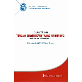 GIÁO TRÌNH TIẾNG ANH CHUYÊN NGÀNH THƯƠNG MẠI ĐIỆN TỬ 2