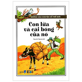 Những Câu Chuyện Cổ Thế Giới - Con Lừa Và Cái Bóng Của Nó