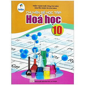 Chuyên Đề Học Tập Hoá Học 10 Cánh Diều 2023