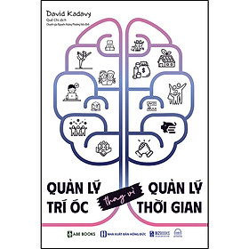Sách Quản lý trí óc thay vì quản lý thời gian