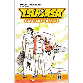 Tsubasa - Giấc Mơ Sân Cỏ - Tập 11: Hiệp Phụ Giao Tranh