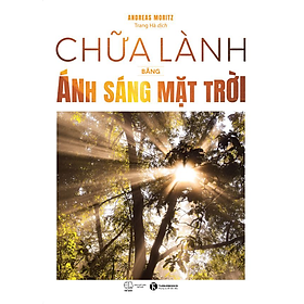 Sách -Chữa Lành Bằng Ánh Sáng Mặt Trời