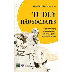 Ảnh bìa Tư Duy Hậu Socrates