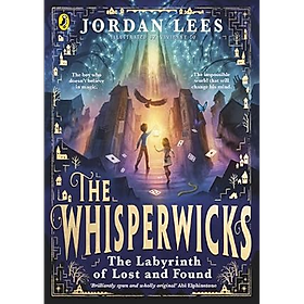 Sách The Whisperwicks: The Labyrinth Of Lost And Found