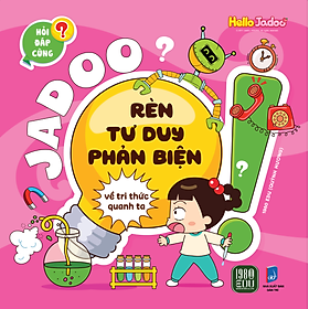 Sách - Jadoo Rèn Luyện Tư Duy Phản Biện Cho Trẻ