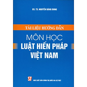 Hình ảnh sách Sách - Tài liệu hướng dẫn môn học Luật hiến pháp Việt Nam