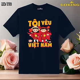 TÔI YÊU VIỆT NAM, mã TV3. Áo phông đẹp cho nam nữ. Áo thun thoát nhiệt hàng hiệu Goking cao cấp