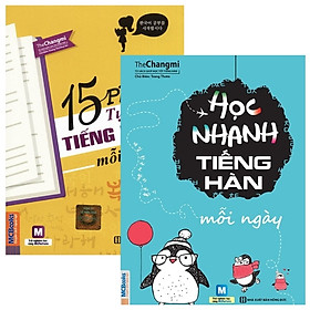Combo 15 Phút Tự Học Tiếng Hàn + Học Nhanh Tiếng Hàn Mỗi Ngày (Bộ 2 Cuốn)