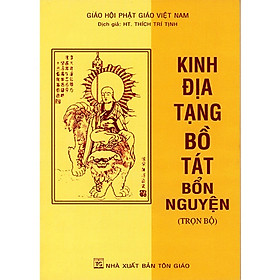  Kinh Địa Tạng Bồ Tát Bổn Nguyện Trọn Bộ (Bìa Mềm - Tái Bản )