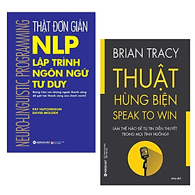 [Download Sách] Combo Sách Kỹ Năng Làm Việc: Thật Đơn Giản - Nlp - Lập Trình Ngôn Ngữ Tư Duy (Tái Bản 2018) + Thuật Hùng Biện (Tái Bản 2019) - (Cuốn Sách Giúp Bạn Gặt Hái Thành Công / Tặng Kèm Postcard Happylife)