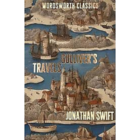 Sách Wordsworth Classics: Gulliver's Travels