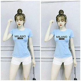 Áo thun nữ cổ tròn form ôm body tôn dáng in chữ Milano thun cotton 4 chiều từ 40-52kg - ANU066
