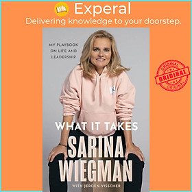 Sách - What it Takes - My Playbook on Life and Leadership by Sarina Wiegman (UK edition, hardcover)
