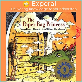 Sách - The Paper Bag Princess by Robert Munsch (paperback)