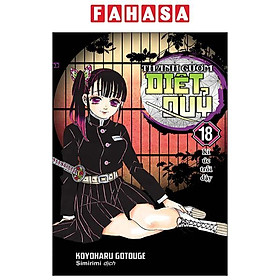 Sách - Thanh Gươm Diệt Quỷ - Tập 18 - Kí Ức Trỗi Dậy (Tái Bản 2025)