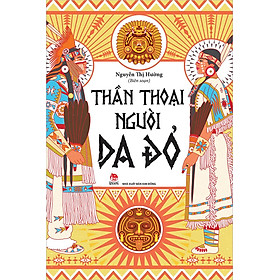 Kim Đồng - Thần thoại người Da Đỏ